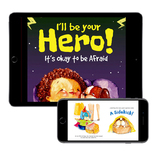 I'll Be Your Hero! It's Okay to be Afraid (Digital eBook)