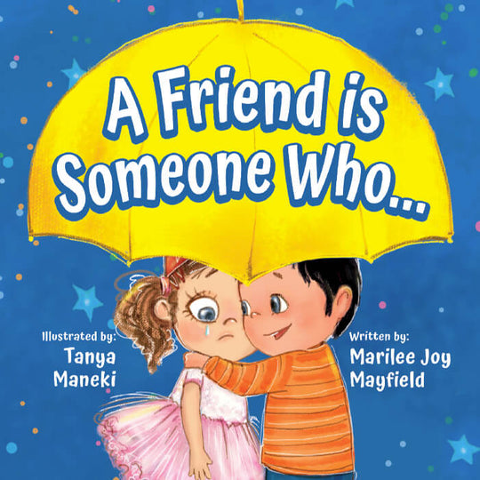 A Friend is Someone Who: Self Love Bundle (3 Books)