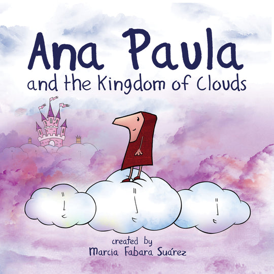 Ana Paula and the Kingdom of Clouds (Digital eBook)