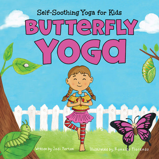 Butterfly Yoga: Self-Soothing Yoga for Kids