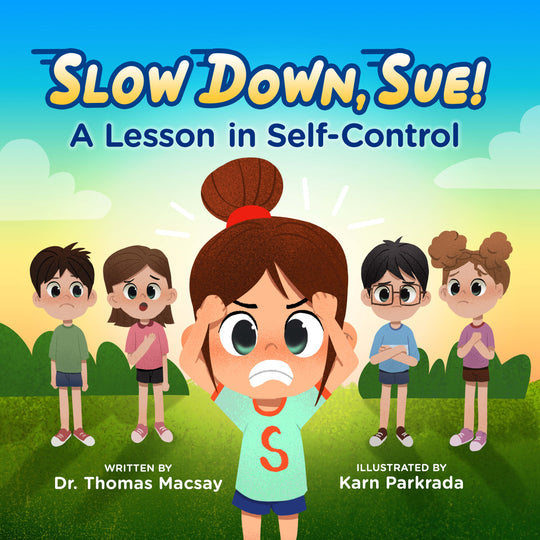 Slow Down, Sue! A Lesson in Self-Control