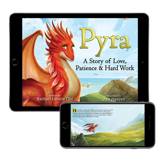 Pyra: A Story of Love, Patience & Hard Work (Digital eBook)
