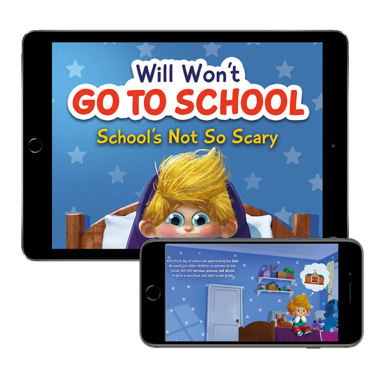 Will Won't Go to School: School's Not So Scary (Digital eBook)