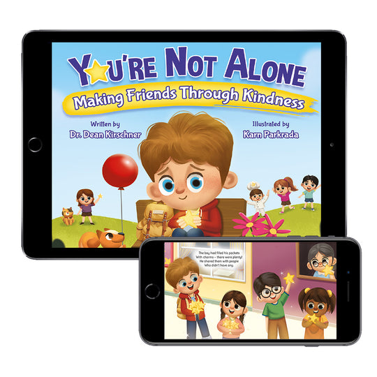You're Not Alone: Making Friends Through Kindness (Digital eBook)
