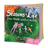 Seasons of Life: Our Walk with Christ.