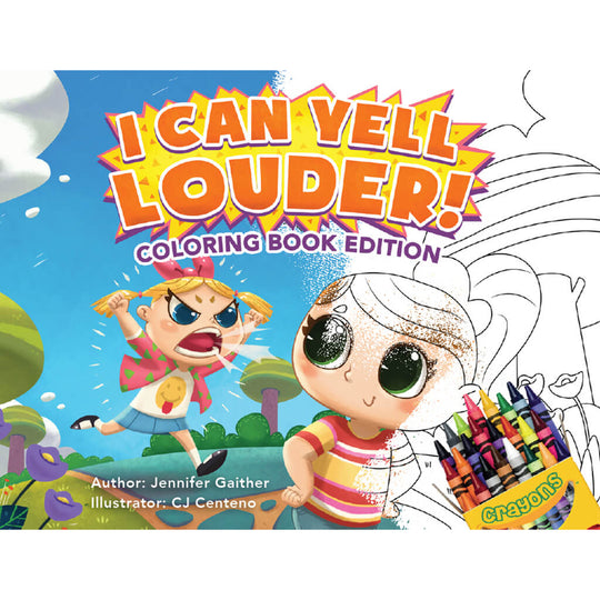 I Can Yell Louder (Coloring Book Edition)