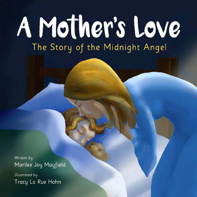A Mother's Love: The Story of the Midnight Angel