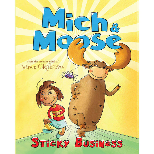 Mich & Moose: Sticky Business