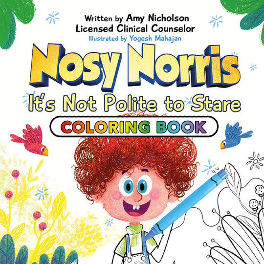 Nosy Norris: It's Not Polite to Stare, Coloring Book Edition
