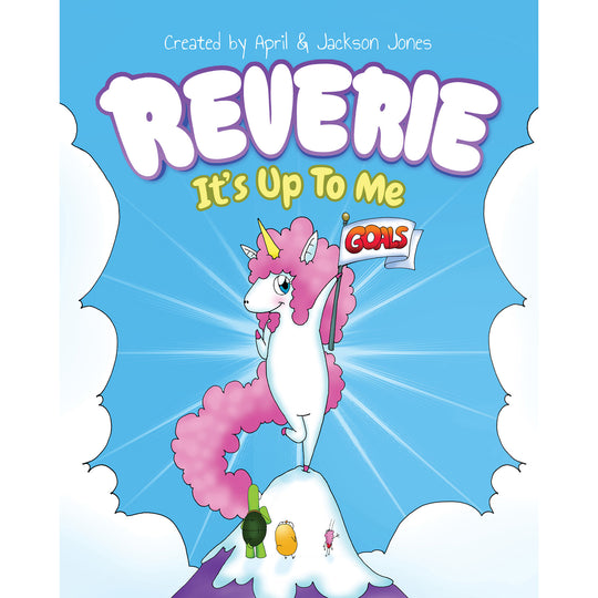 Reverie: It's Up To Me