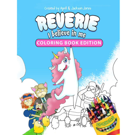 Reverie: I Believe in Me, Coloring Book Edition