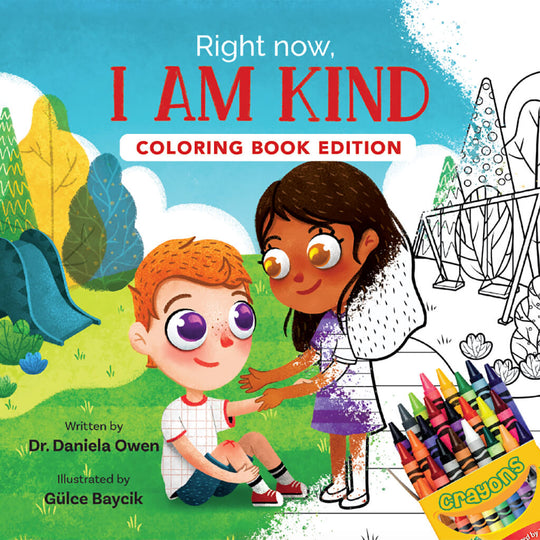 Right Now, I Am Kind (Coloring Book Edition)