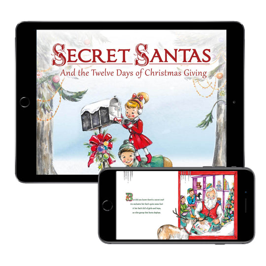 Secret Santas: And the Twelve Days of Christmas Giving (Digital eBook)