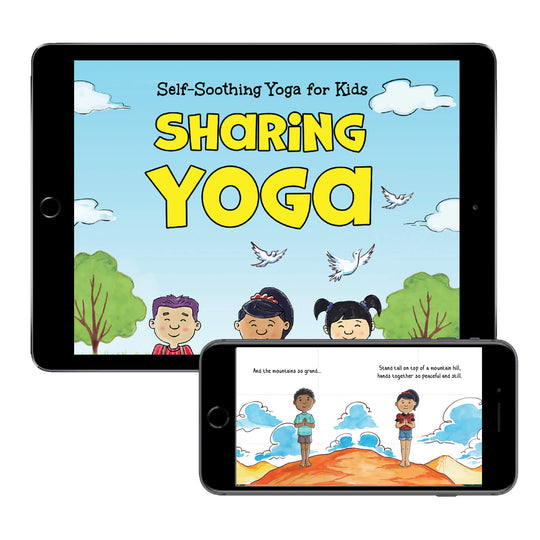 Sharing Yoga: Self-Soothing Yoga for Kids (Digital eBook)