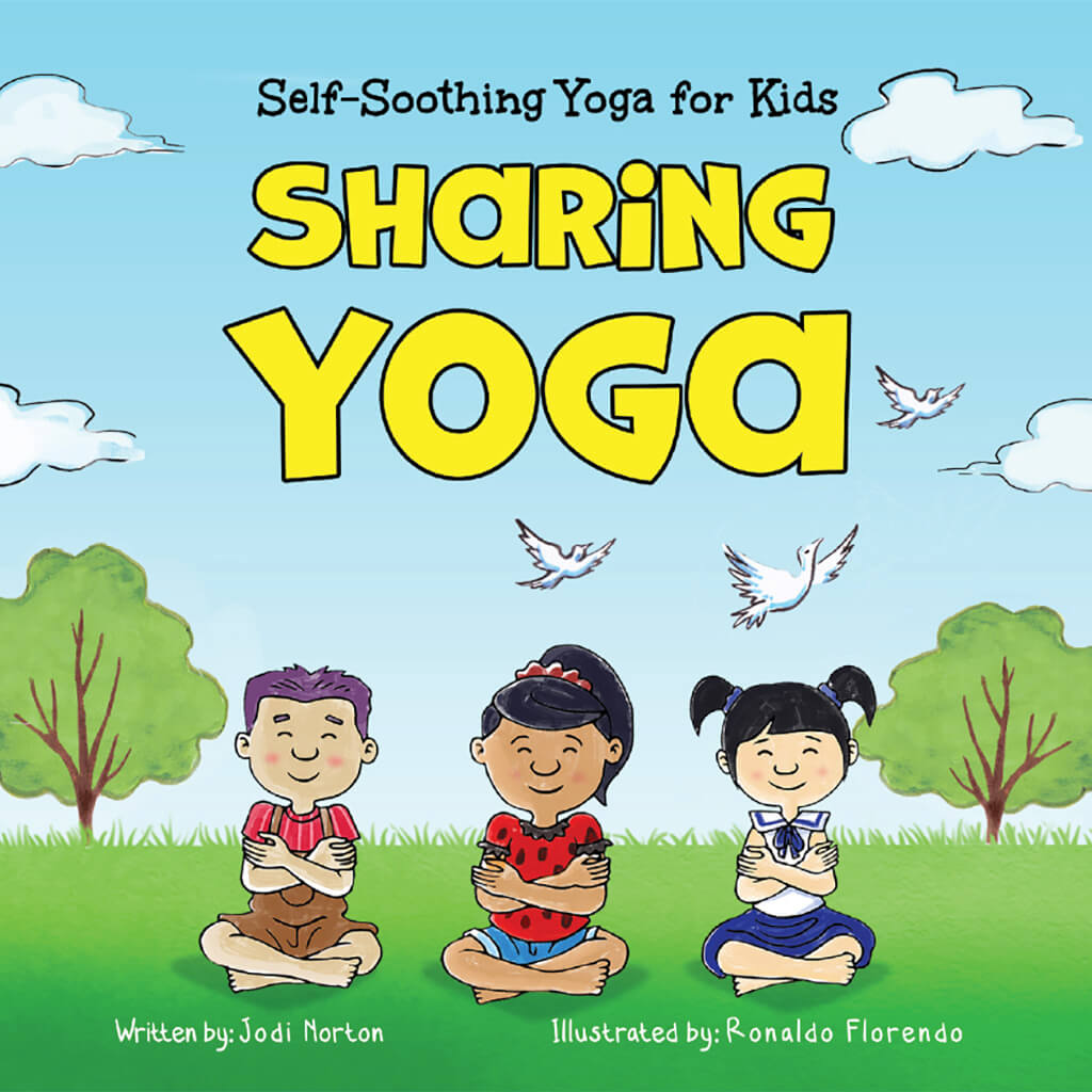 Sharing Yoga: Self-Soothing Yoga for Kids