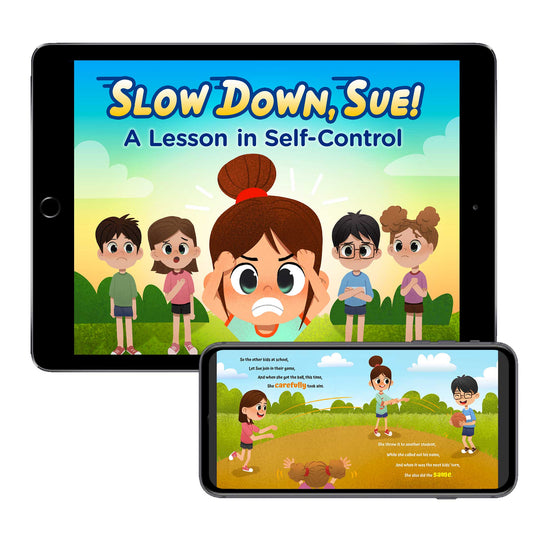 Slow Down, Sue! A Lesson in Self-Control (Digital eBook)