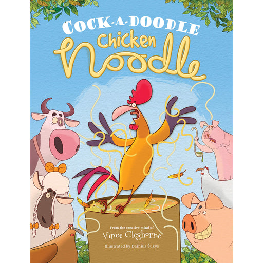 Cock-a-Doodle Chicken Noodle