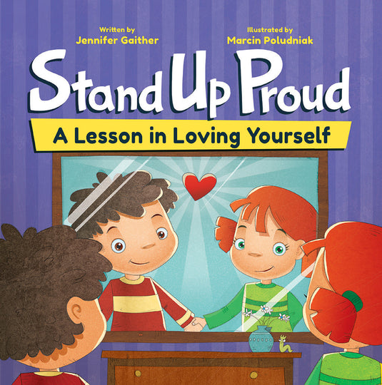 Stand Up Proud: A Lesson in Loving Yourself