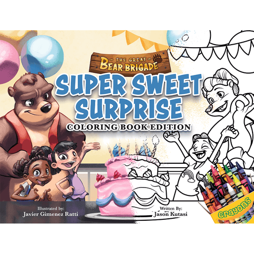 The Great Bear Brigade: Super Sweet Surprise (Coloring Book Edition)