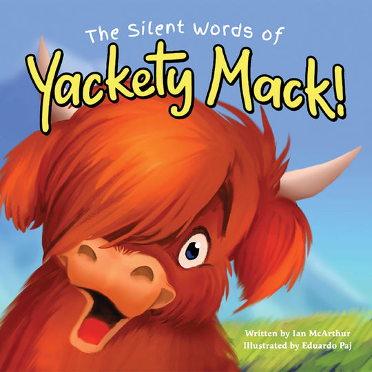 The Silent Words of Yackety Mack! (Digital eBook)