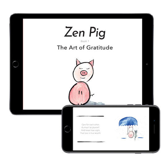 Zen Pig: The Art of Gratitude (Digital eBook)