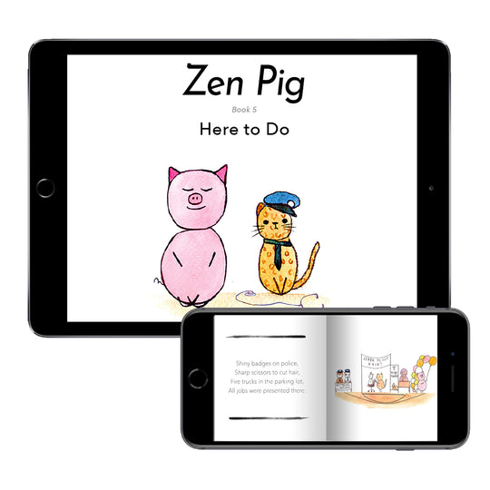 Zen Pig: Here to Do (Digital eBook)