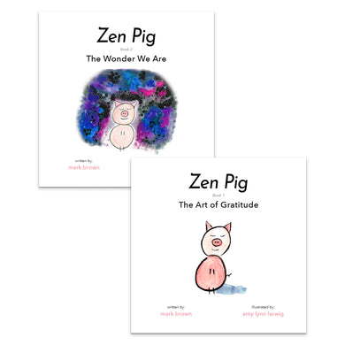 Zen Pig: The Art of Gratitude + The Wonder We Are (2 Books)
